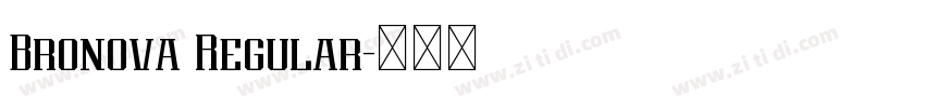Bronova Regular字体转换 Bronova Regular字体转换